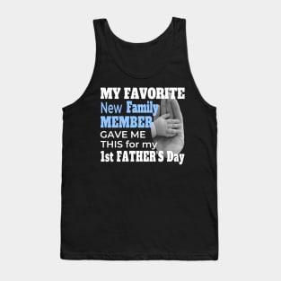 FIRST FATHER'S DAY BABY BOY | NEW DAD FATHERS DAY GIFTS Tank Top